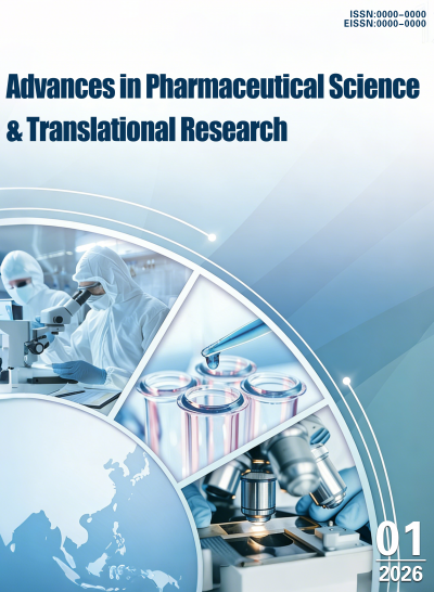 Advances in Pharmaceutical Science &amp; Translational Research
